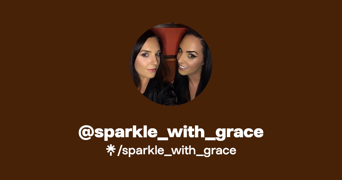 sparkle_with_grace Instagram, Facebook, TikTok Linktree