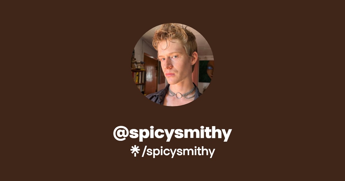 spicysmithy - Find @spicysmithy Onlyfans - Linktree