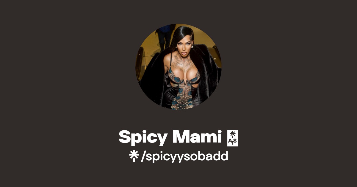 Spicy Mami 🌶️ - Find Spicy Mami 🌶️ Onlyfans - Linktree