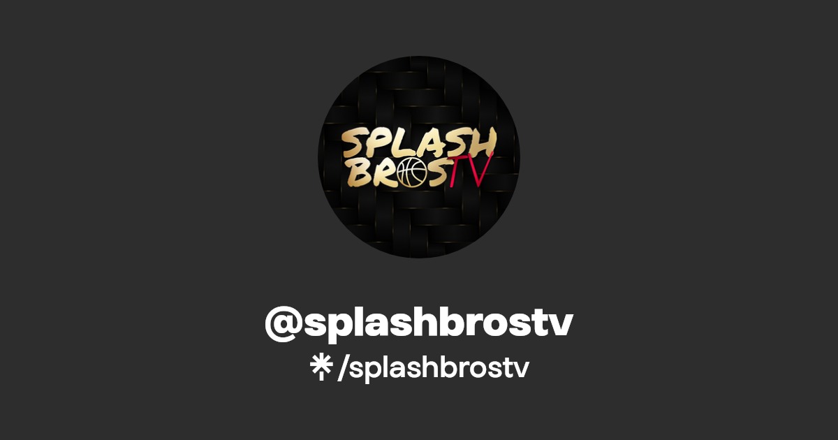splashbrostv Instagram, Facebook, TikTok Linktree