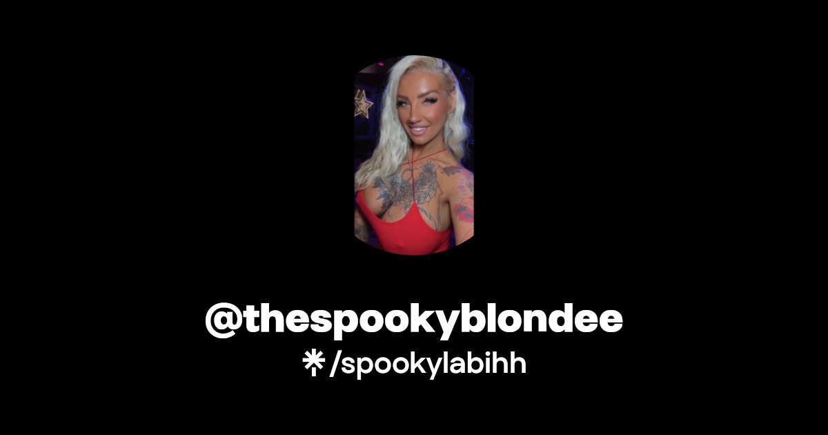 @thespookyblondee - Find @thespookyblondee Onlyfans - Linktree