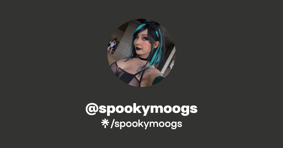spookymoogs | Instagram, Twitch | Linktree