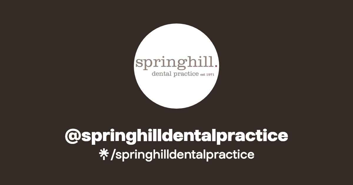 springhilldentalpractice Instagram, Facebook, TikTok Linktree