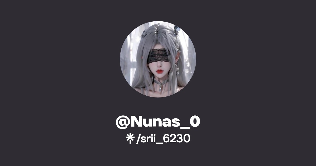 @Nunas_0 - Find @Nunas_0 Onlyfans - Linktree