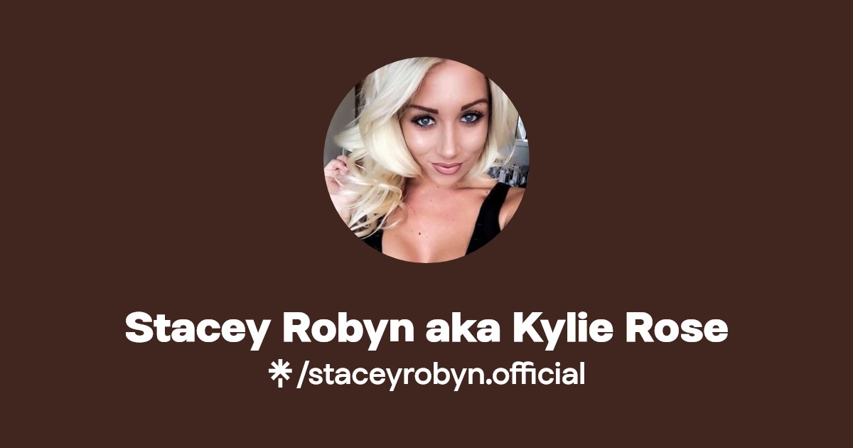 Stacey Robyn aka Kylie Rose - Find Stacey Robyn aka Kylie Rose Onlyfans