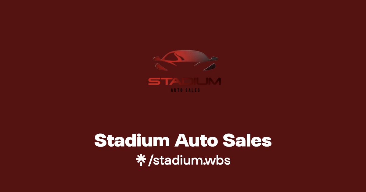 Stadium Auto Sales Instagram, Facebook Linktree