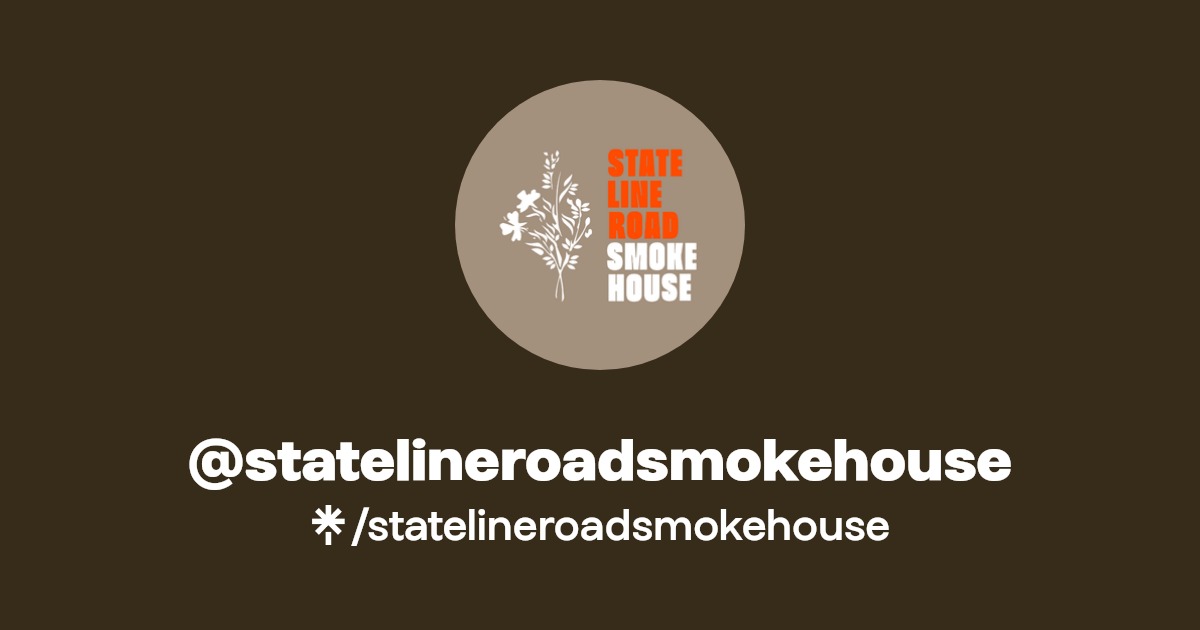 statelineroadsmokehouse Listen on YouTube, Spotify Linktree