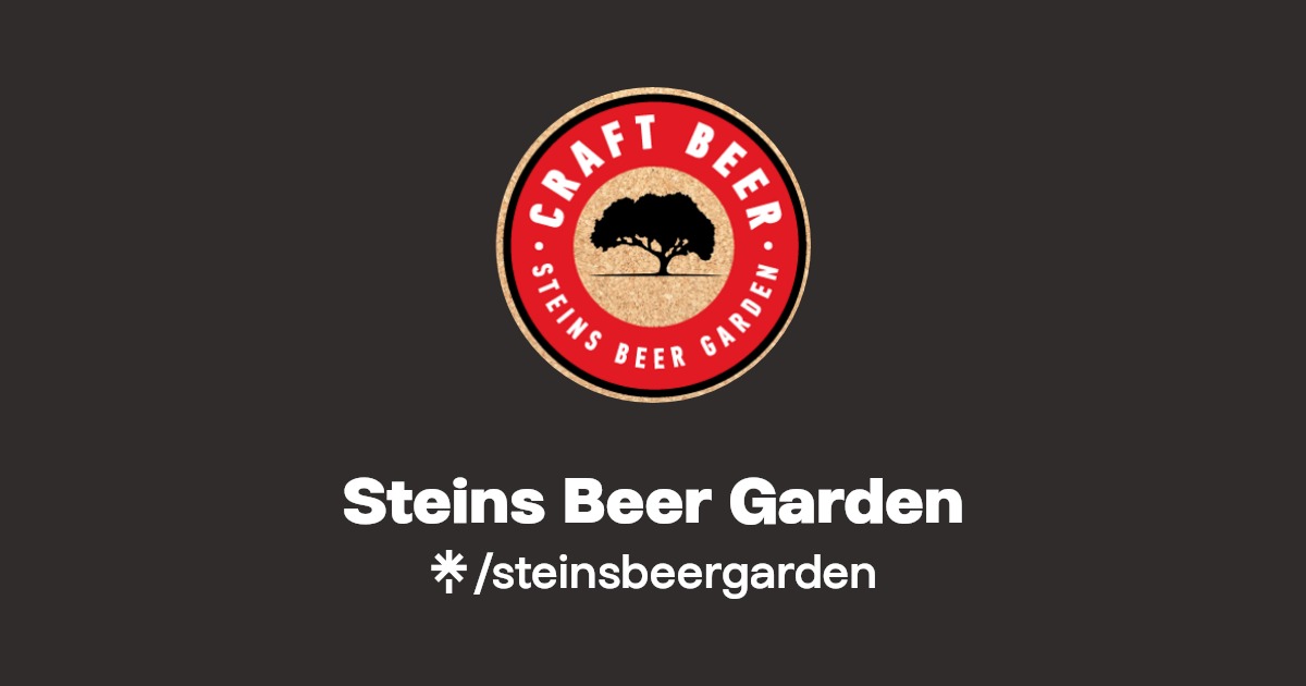 Steins Beer Garden Instagram, Facebook Linktree