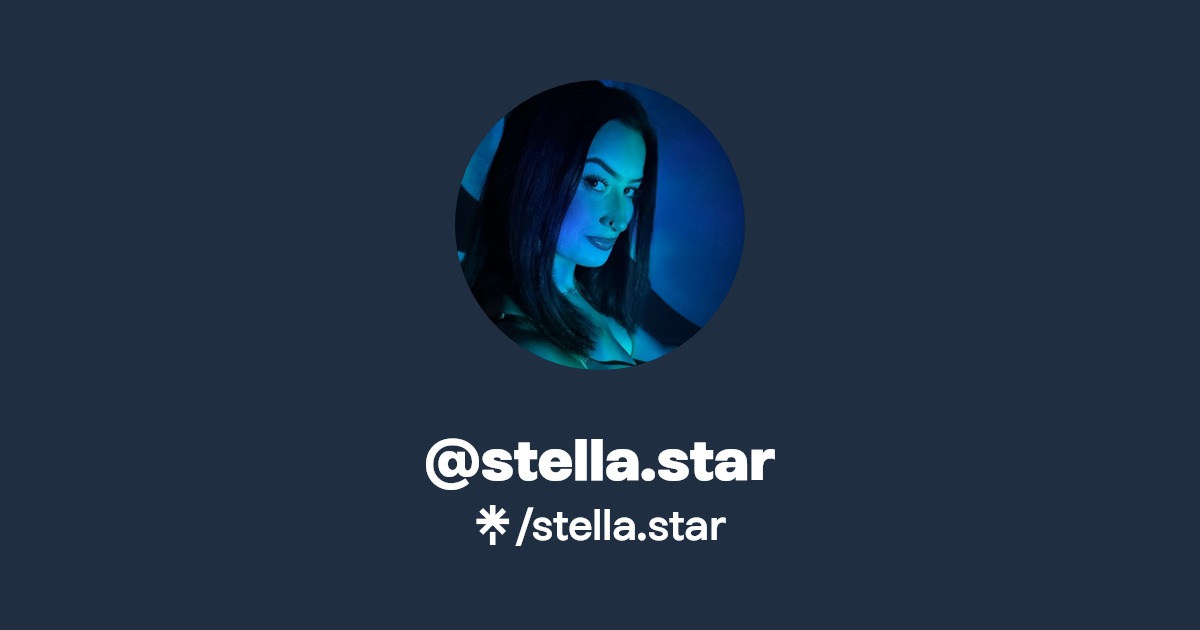 stella.star - Find @stella.star Onlyfans - Linktree