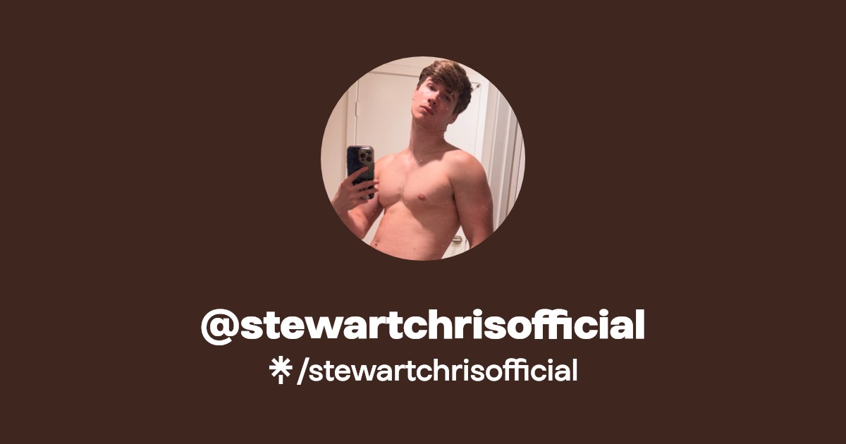 stewartchrisofficial - Find @stewartchrisofficial Onlyfans - Linktree