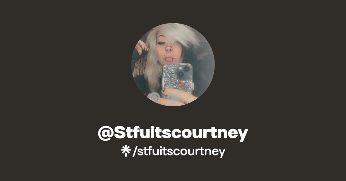 stfuitscourtney - Find @stfuitscourtney Onlyfans - Linktree