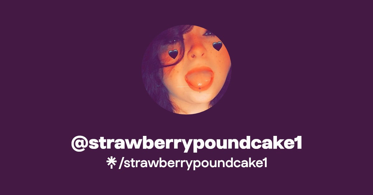 strawberrypoundcake1 - Find @strawberrypoundcake1 Onlyfans - Linktree