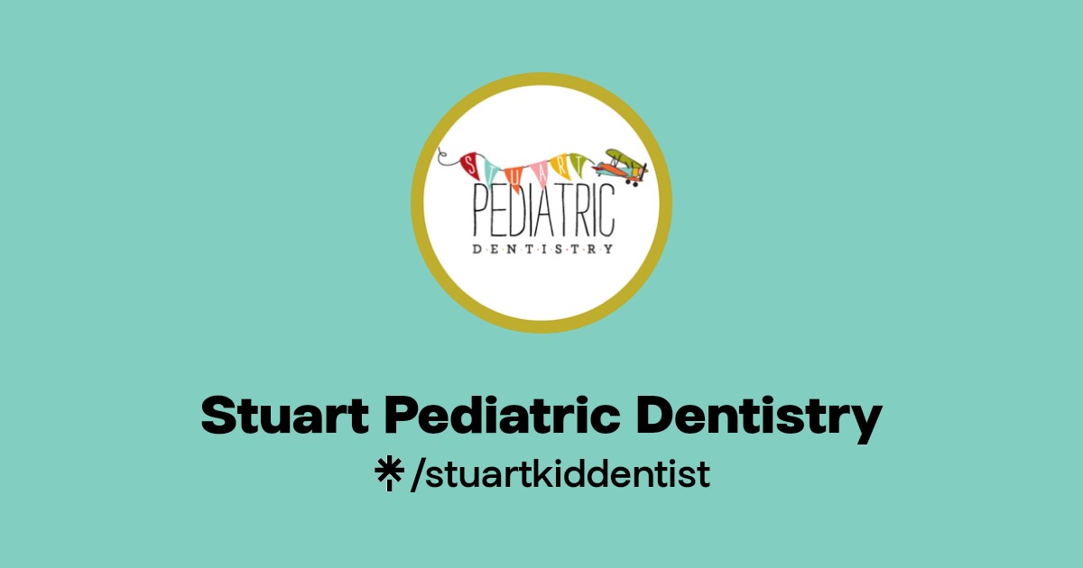 Stuart Pediatric Dentistry Facebook, TikTok Linktree