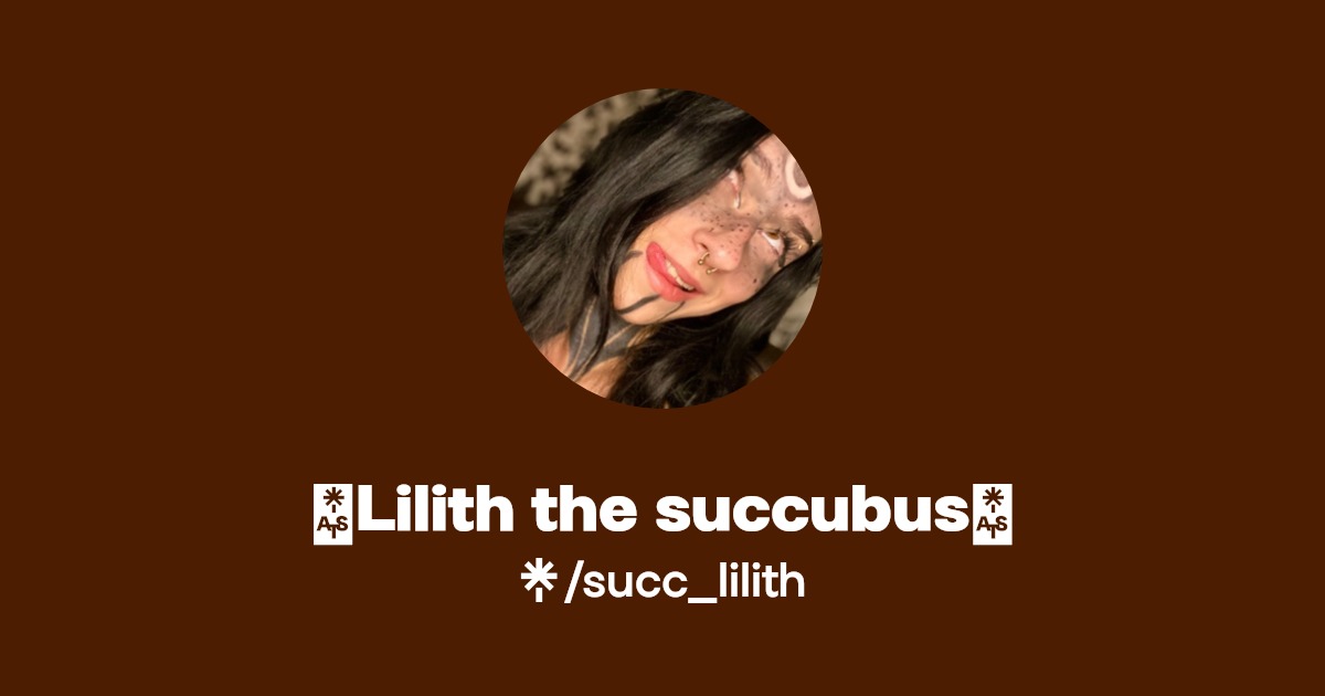 🔮Lilith the succubus🔮 - Find 🔮Lilith the succubus🔮 Onlyfans - Linktree