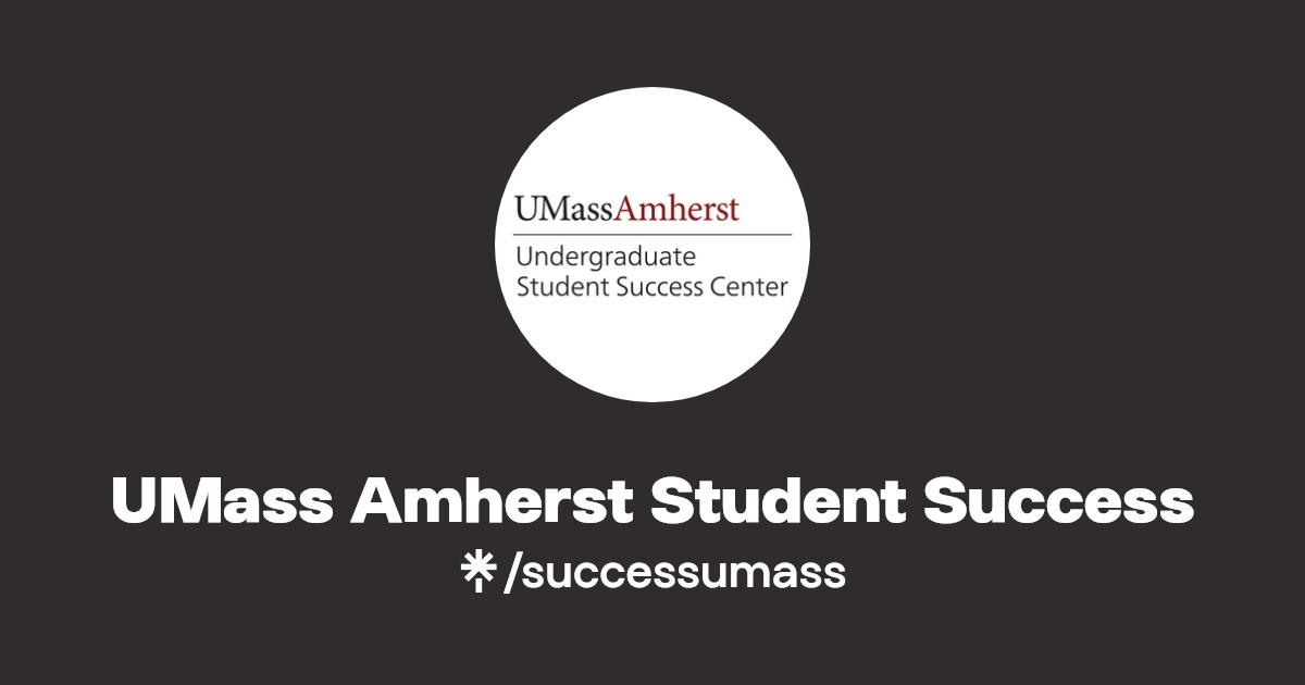 UMass Amherst Student Success Listen on YouTube, Spotify Linktree