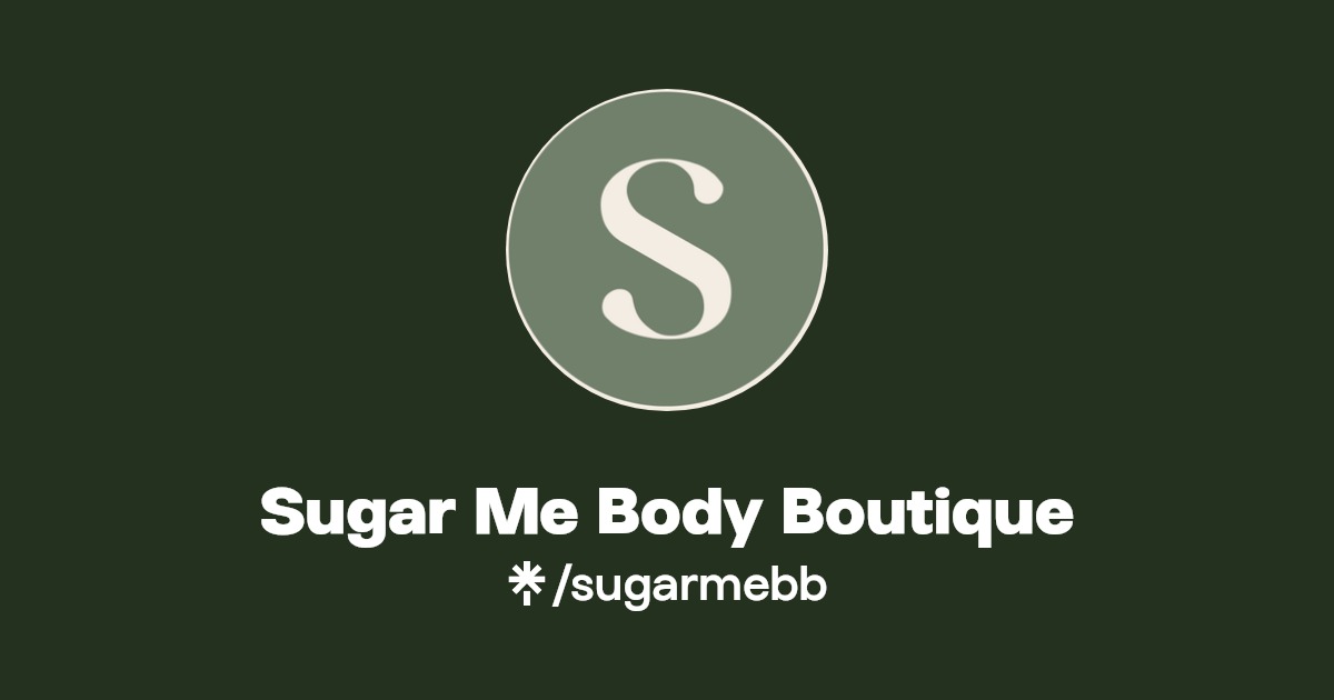 Sugar Me Body Boutique Linktree