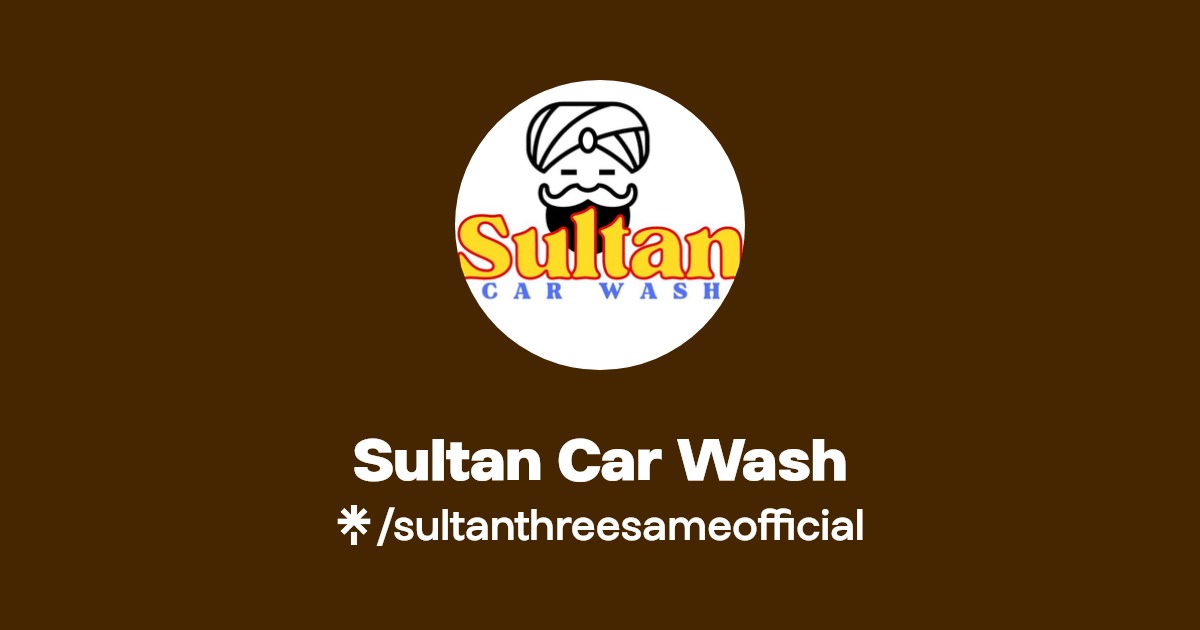 Sultan Car Wash Instagram, TikTok Linktree