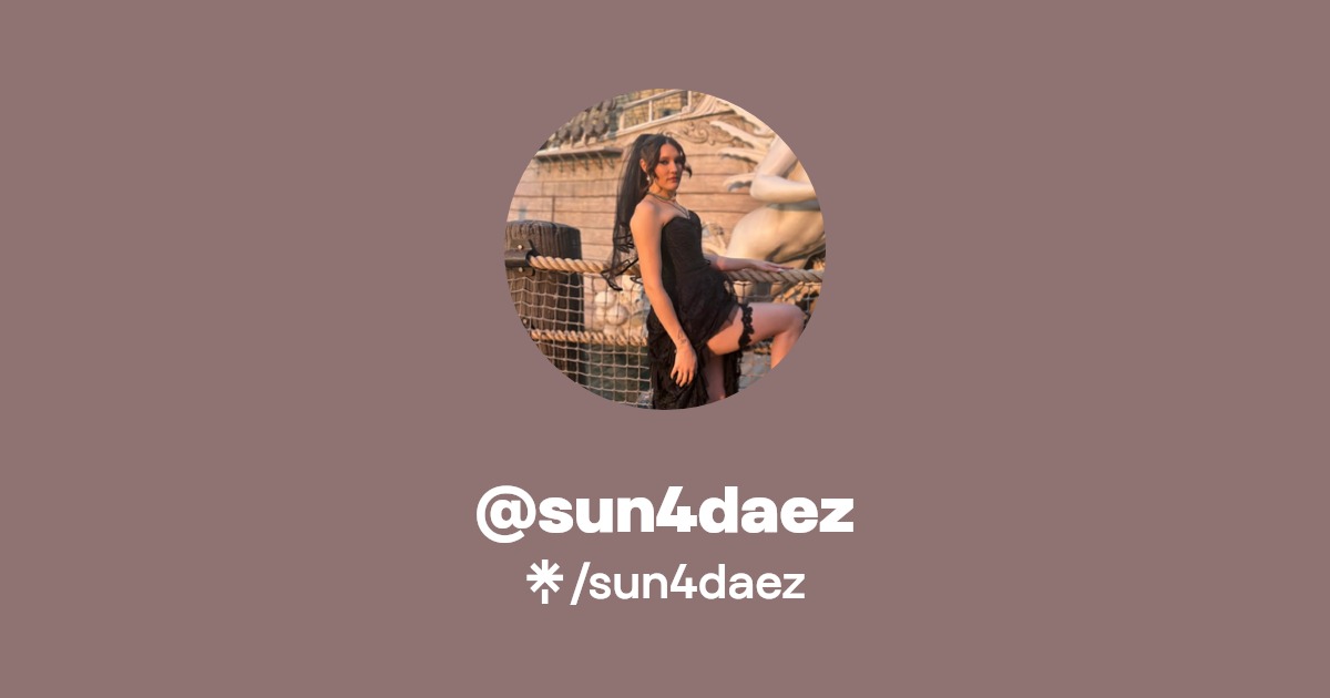 sun4daez | Instagram, TikTok, Twitch | Linktree