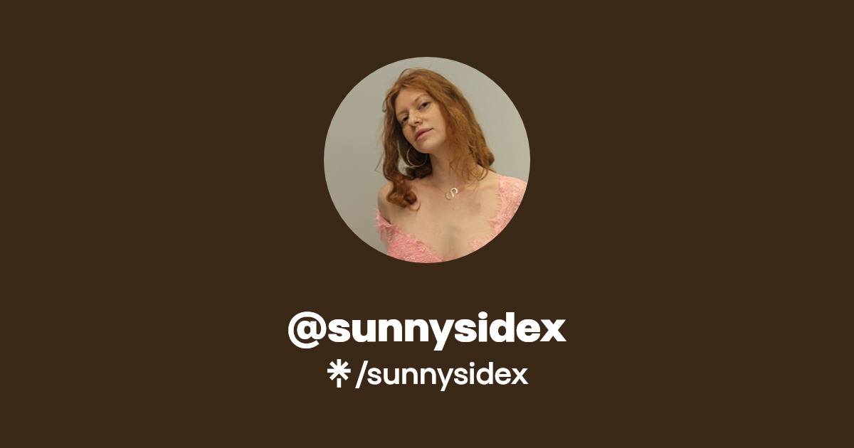 sunnysidex - Find @sunnysidex Onlyfans - Linktree
