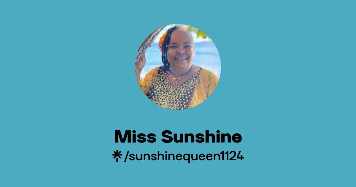 Miss Sunshine | Instagram | Linktree