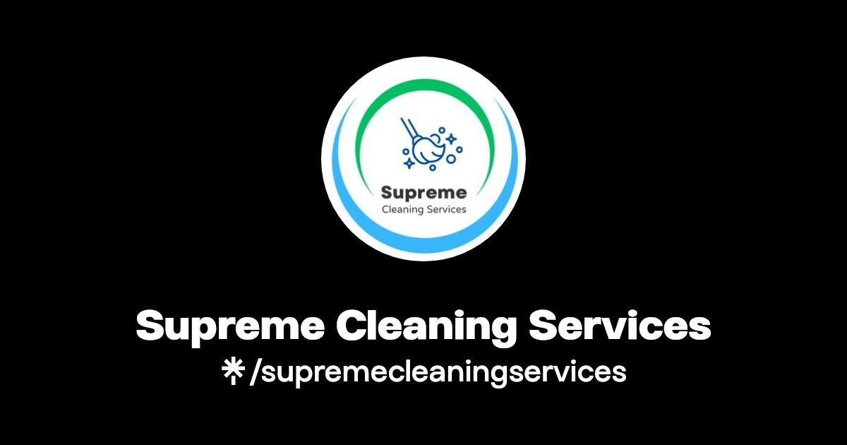 Supreme Cleaning Services Instagram, Facebook, TikTok Linktree
