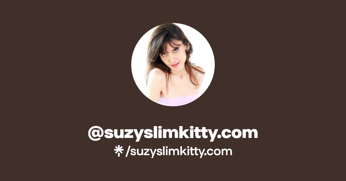 Suzyslimkitty | Linktree