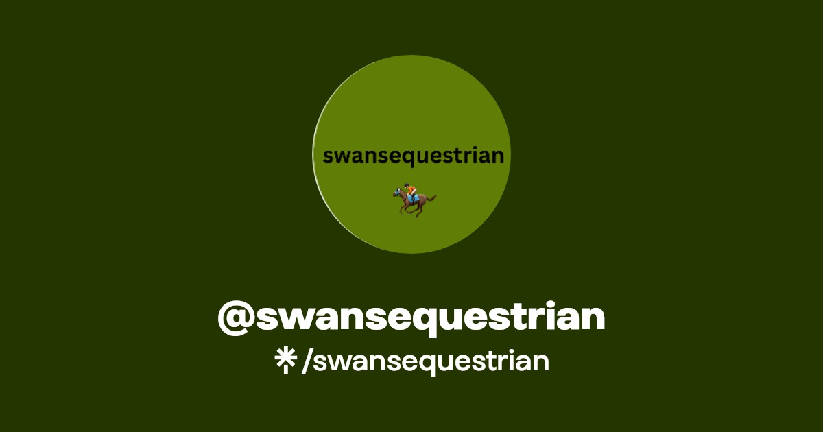 swansequestrian Instagram, Facebook Linktree