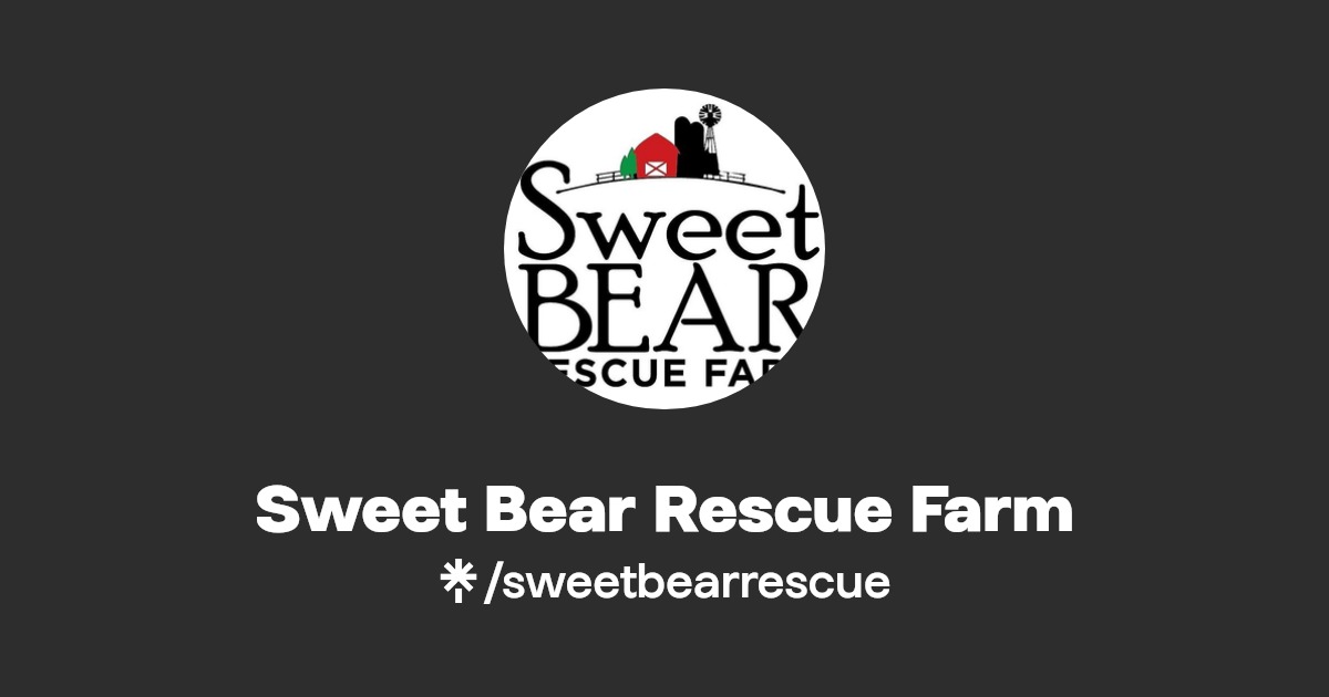Sweet Bear Rescue Farm Instagram, Facebook Linktree