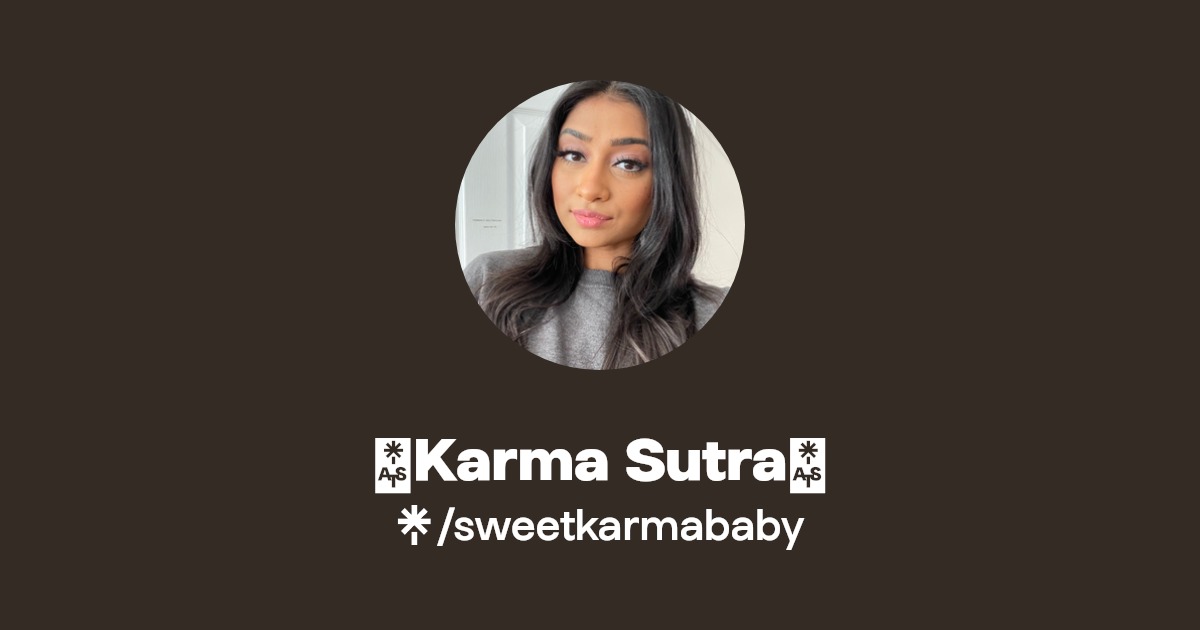 Karma Sutra - Find Karma Sutra Onlyfans - Linktree