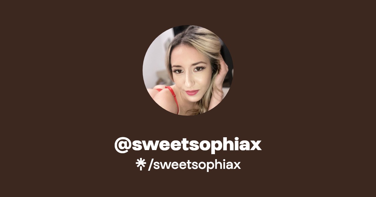 sweetsophiax Find sweetsophiax Onlyfans Linktree