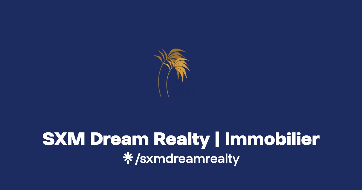 SXM Dream Realty Immobilier Instagram, Facebook Linktree