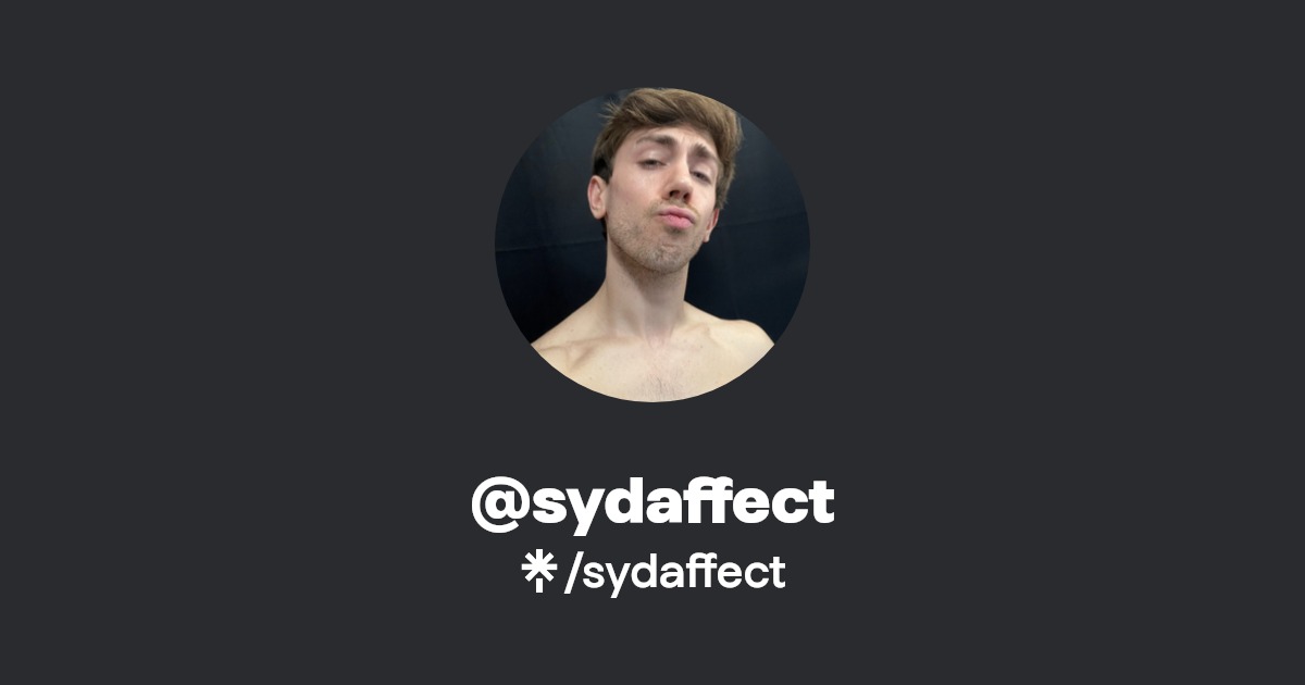 sydaffect - Find @sydaffect Onlyfans - Linktree