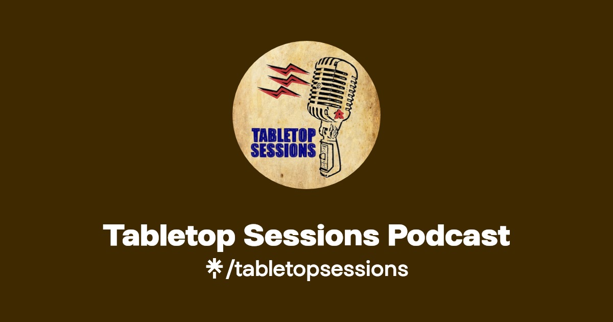 Tabletop Sessions Podcast Instagram Linktree