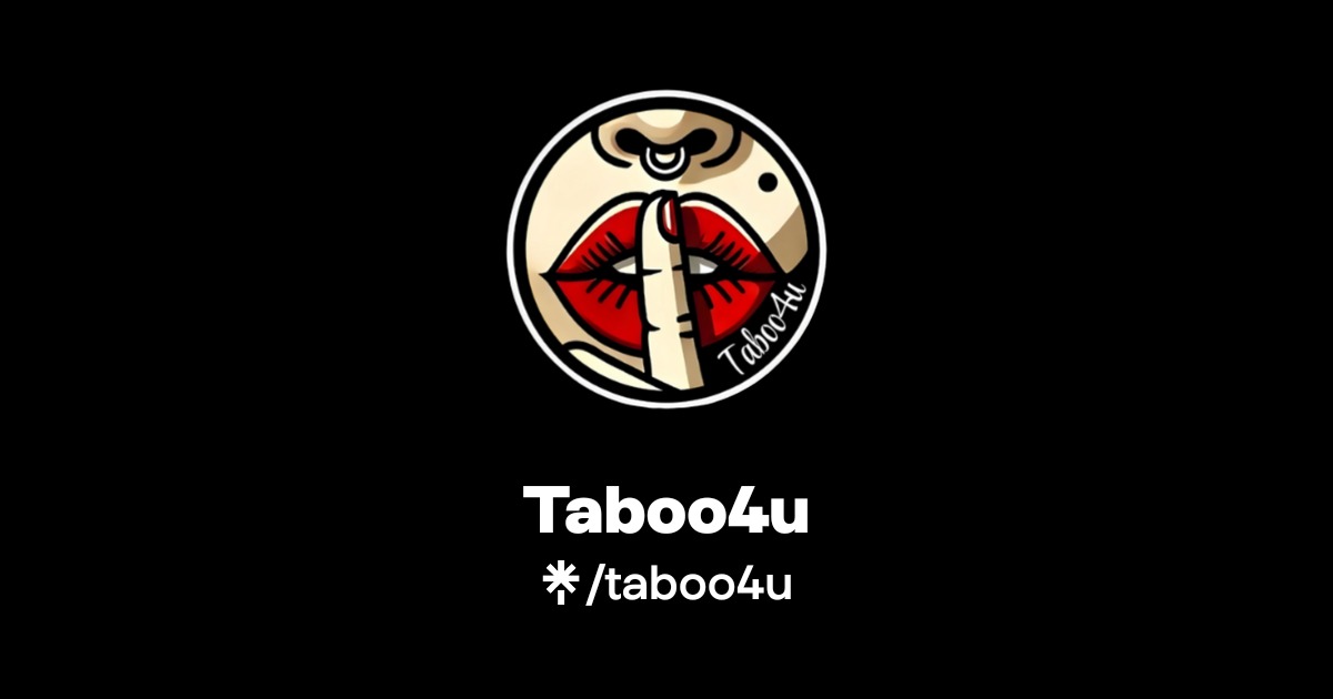 Taboo4U | Instagram, TikTok | Linktree