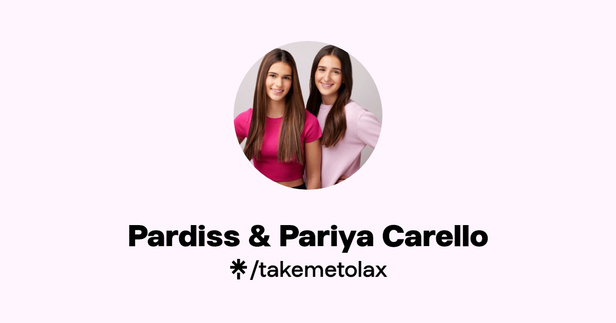 Pardiss & Pariya Carello | Instagram, TikTok | Linktree