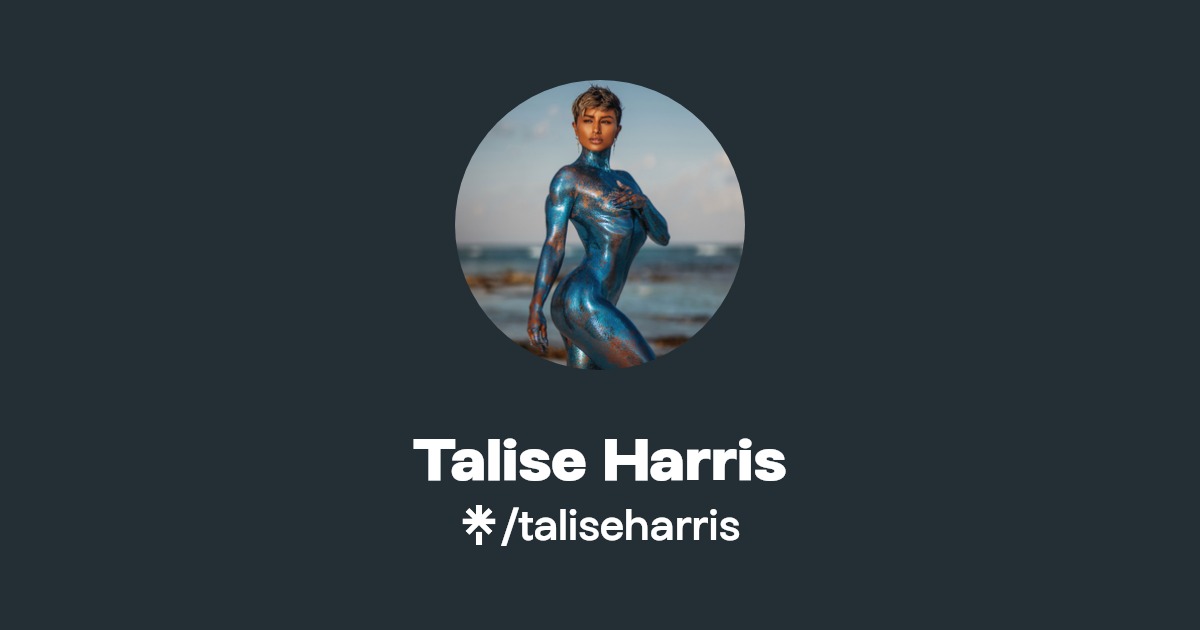 Talise Harris - Find Talise Harris Onlyfans - Linktree