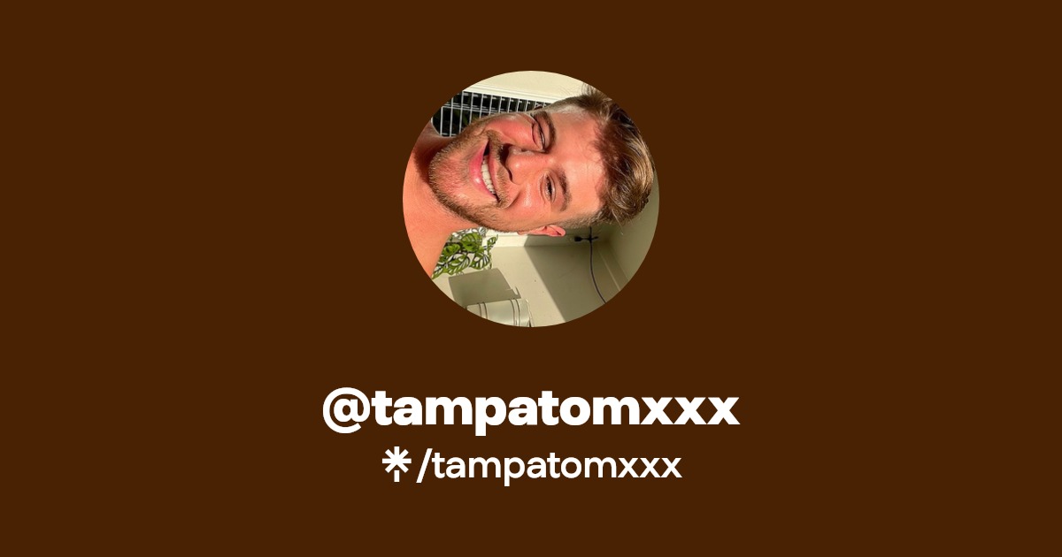 tampatomxxx - Find @tampatomxxx Onlyfans - Linktree