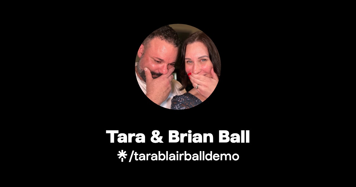 Tara & Brian Ball | Instagram, Facebook, TikTok | Linktree