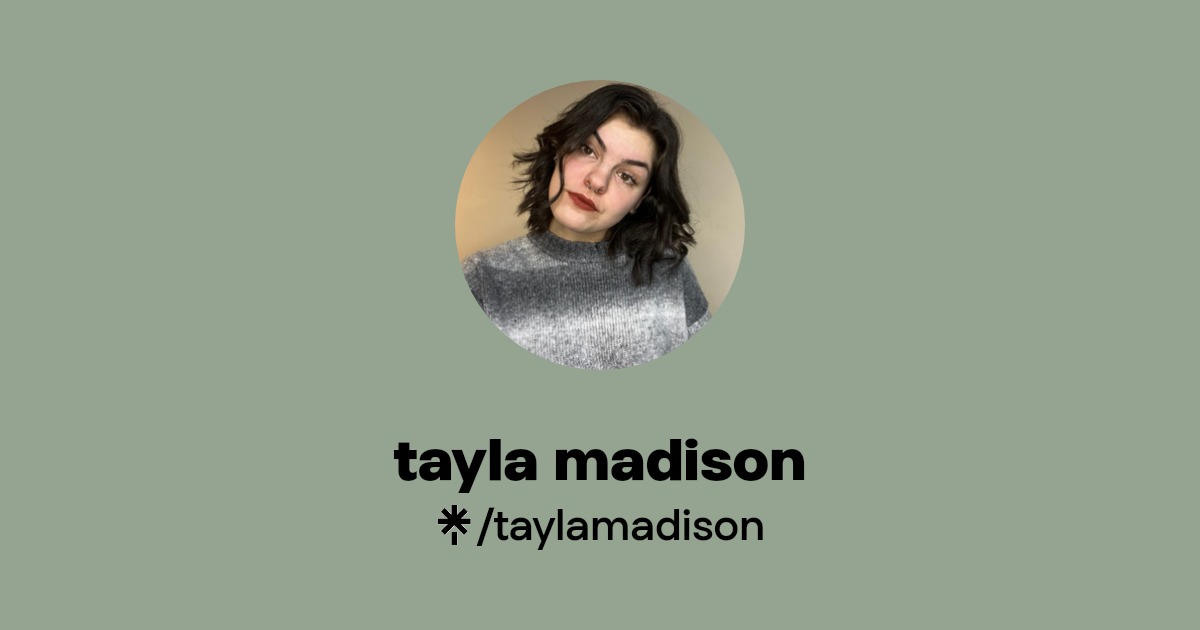 tayla madison | Instagram, TikTok | Linktree