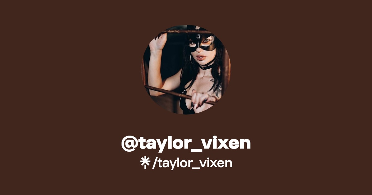 taylor_vixen - Find @taylor_vixen Onlyfans - Linktree