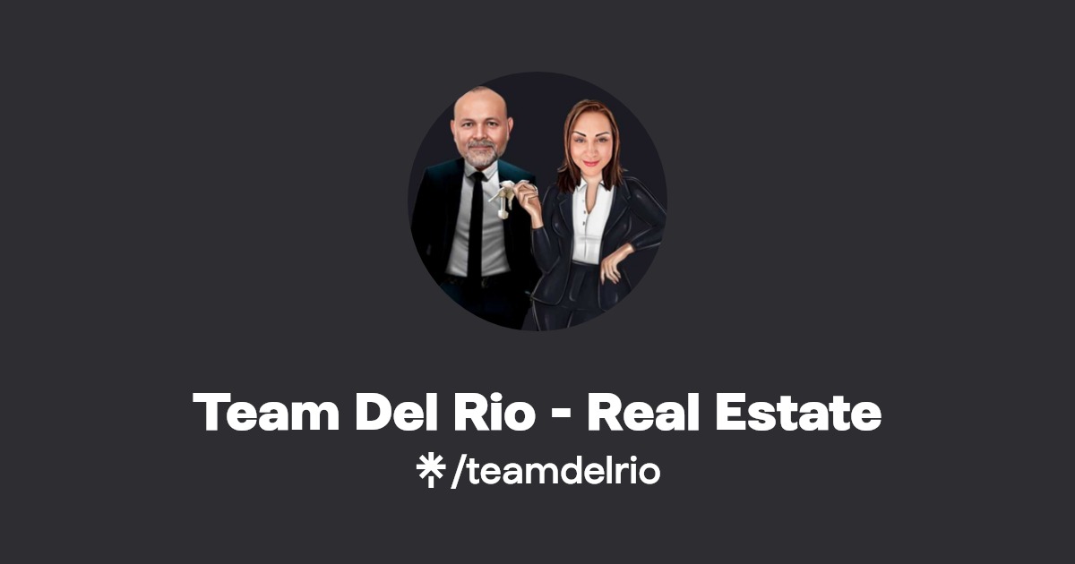 Team Del Rio Real Estate Instagram, Facebook, TikTok Linktree
