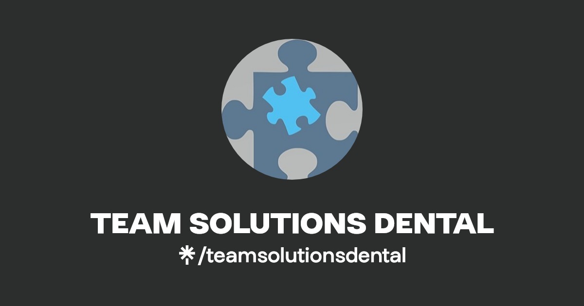 TEAM SOLUTIONS DENTAL Instagram, Facebook Linktree