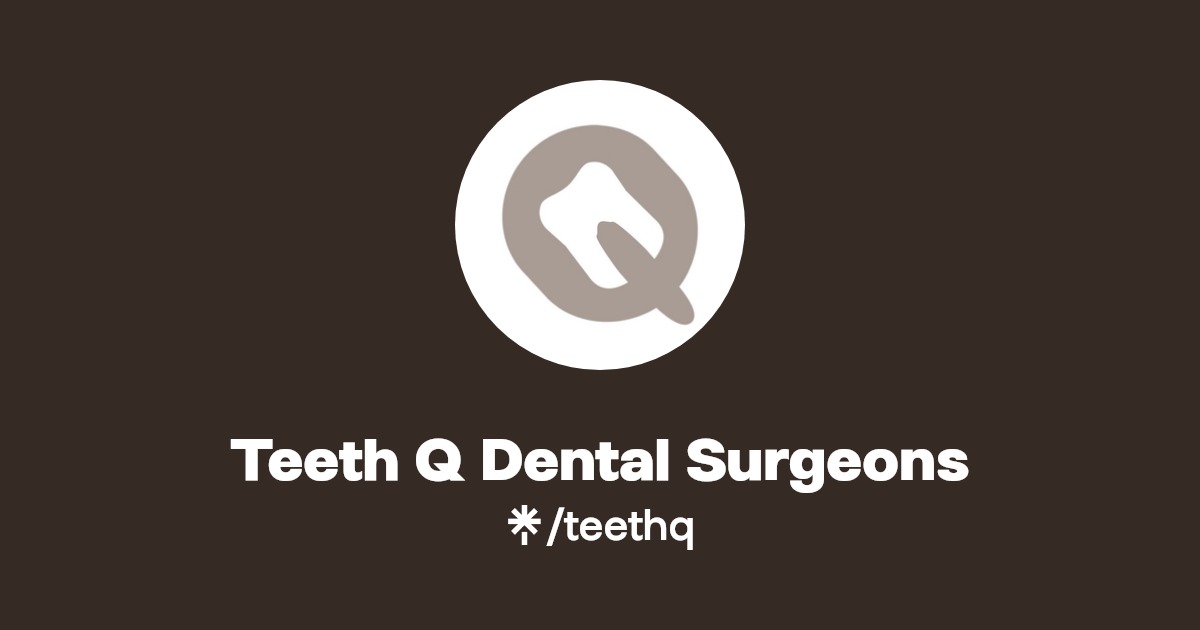 Teeth Q Dental Surgeons Instagram, Facebook Linktree