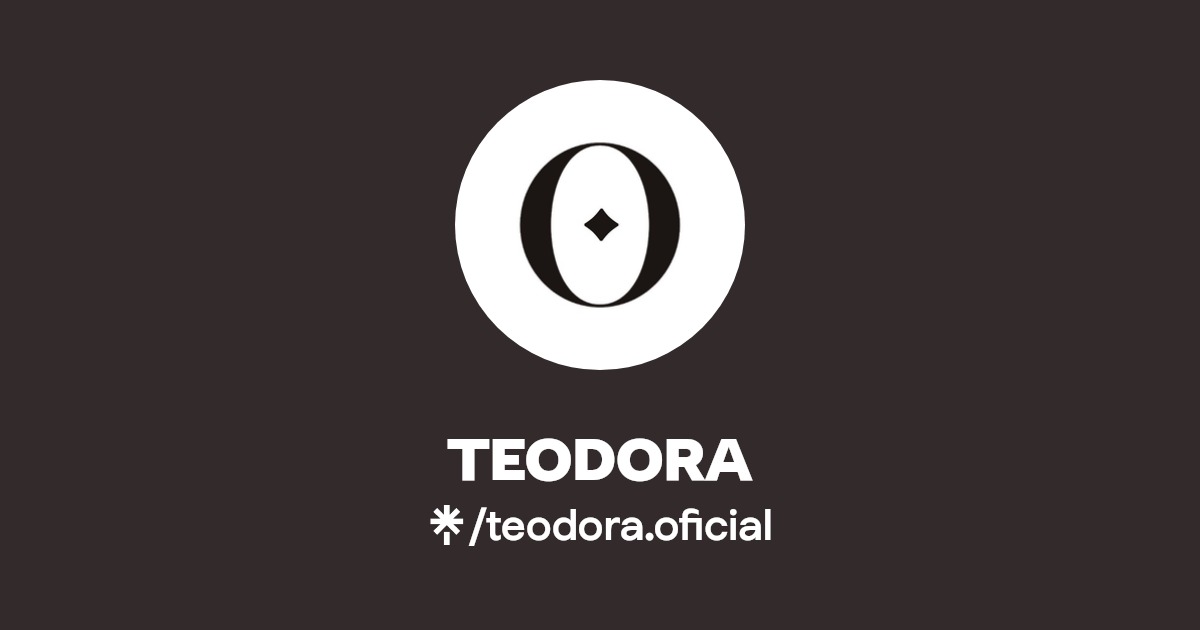 TEODORA | Instagram | Linktree