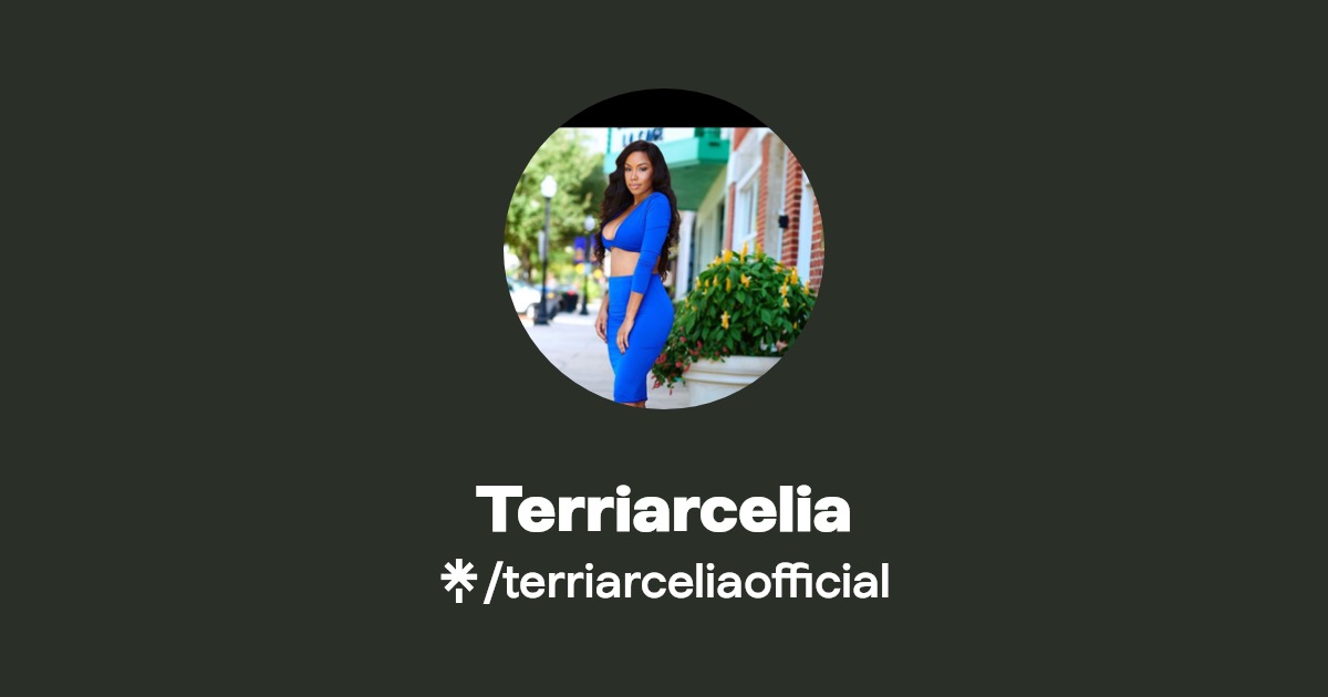 Terriarcelia | Twitter, Instagram, Facebook, TikTok | Linktree