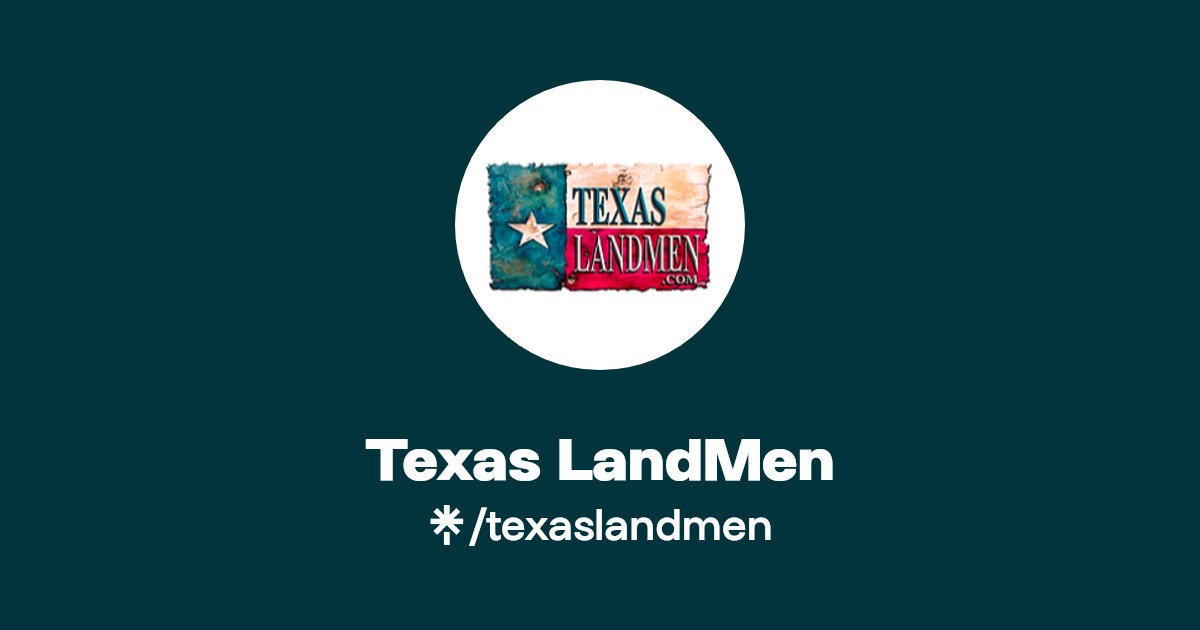 Texas LandMen Instagram, Facebook Linktree
