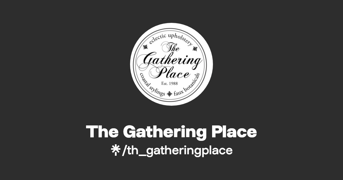 The Gathering Place Instagram, Facebook Linktree