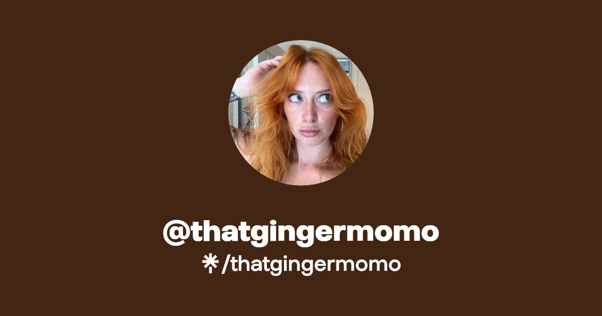 thatgingermomo | Facebook | Linktree