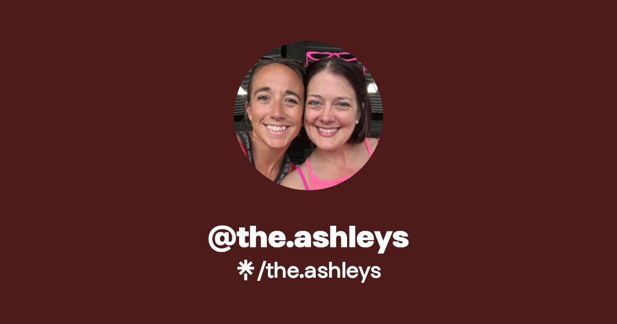 @the.ashleys | Linktree
