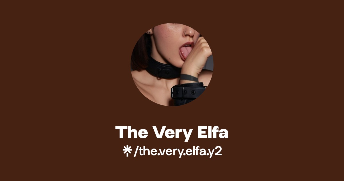 The Very Elfa - Find The Very Elfa Onlyfans - Linktree